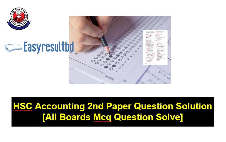 HSC Accounting 2nd Paper Question Solution 2023