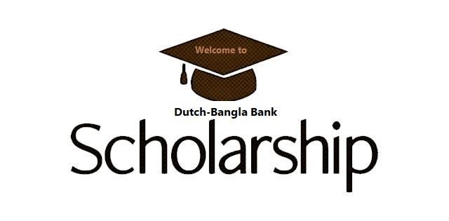 app.dutchbanglabank.com DBBL SSC Scholarship 2022 - Online Application Form Dutch Bangla Bank Scholarship