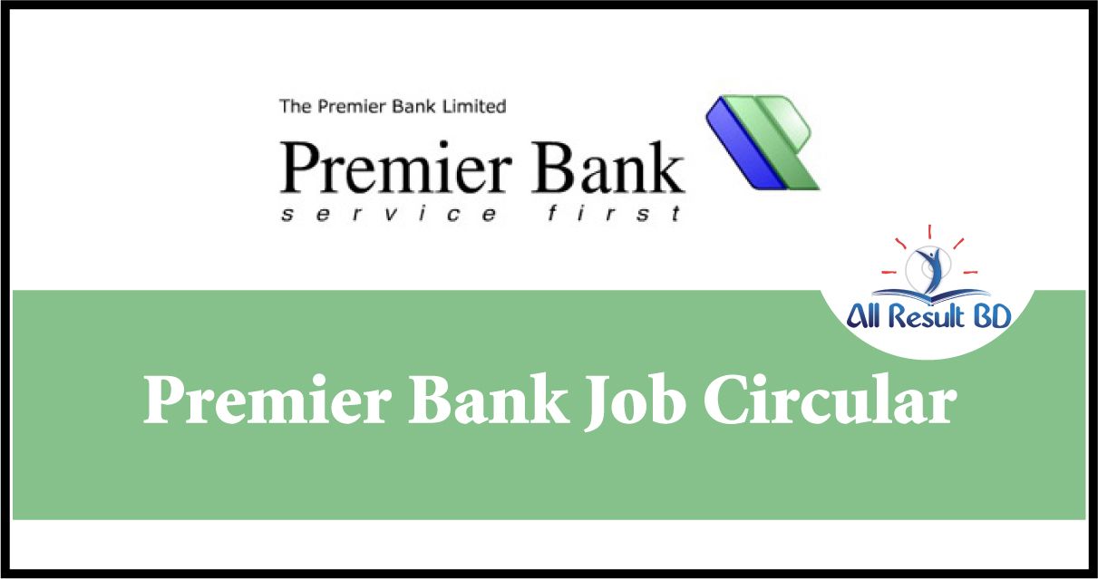 Premier Bank Job Circular Premier Bank Job Circular