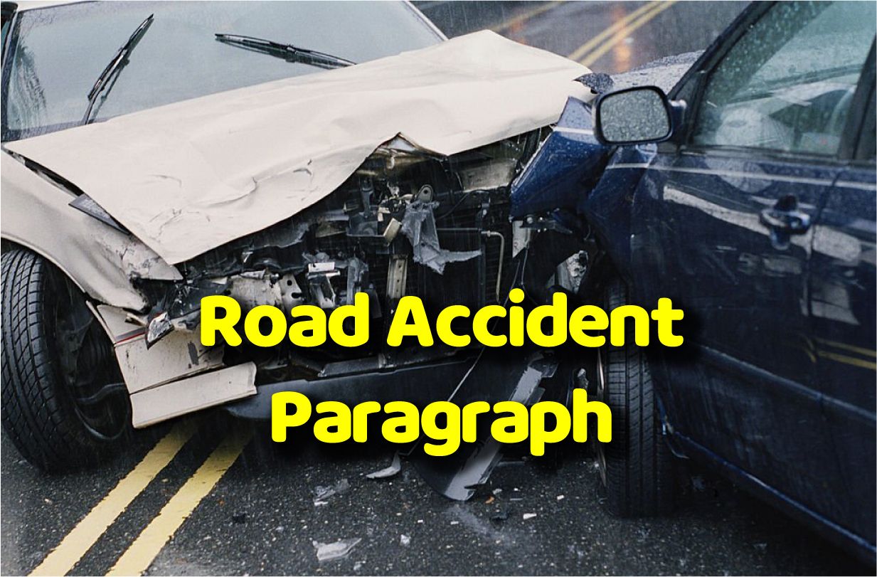 Road Accident Paragraph