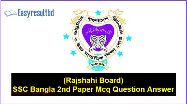 SSC Bangla 2nd Paper Question Answer 2024